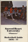 Pioneers Basketball Guide 1976-77 by Sacred Heart University