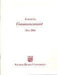 Fortieth Commencement 2006 (Graduate) by Sacred Heart University