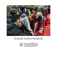 Graduate Student Handbook 2022 by Sacred Heart University